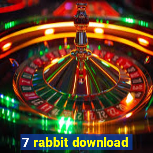 7 rabbit download